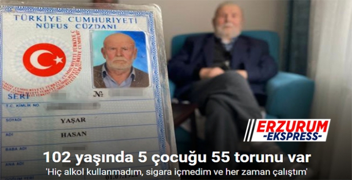 102 yaşında 5 çocuğu 55 torunu var