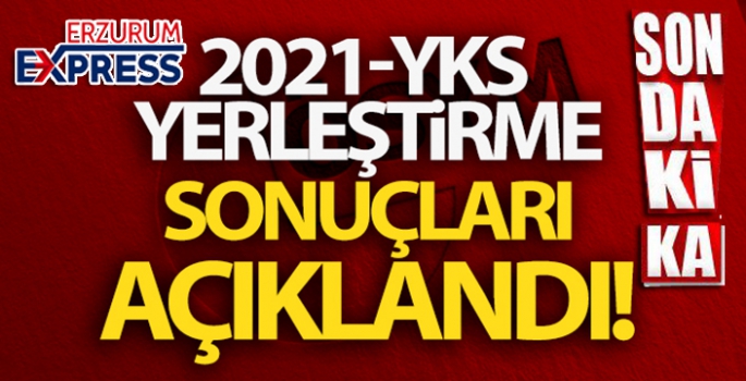 2021-YKS yerleştirme sonuçları açıklandı! |