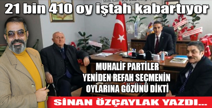 21 bin 410 oy iştah kabartıyor.