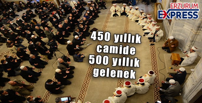 450 yıllık camide, 500 yıllık gelenek