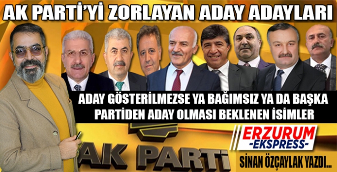 AK PARTİ'NİN ADAY ADAYLARI İLE İMTİHANI