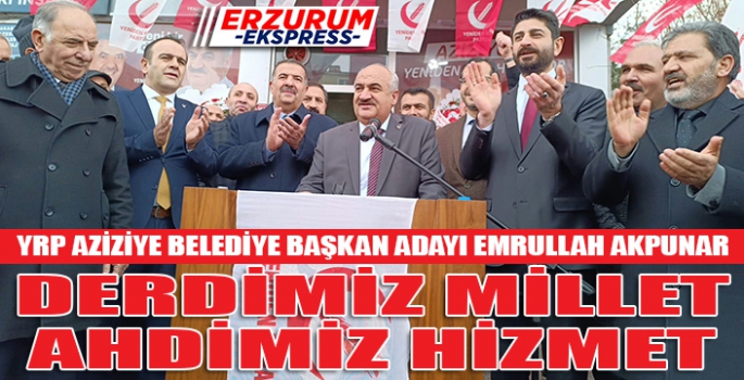 AKPUNAR, DERDİMİZ MİLLET AHDİMİZ HİZMET