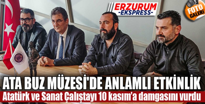 ATA BUZ MÜZESİ'DE ANLAMLI ETKİNLİK