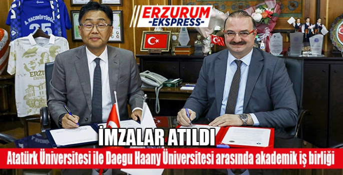 Atatürk Üniversitesi ile Daegu Haany Üniversitesi arasında akademik iş birliği