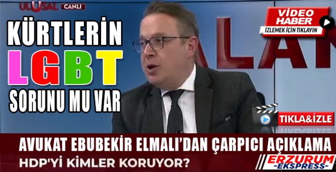 AVUKAT EBUBEKİR ELMALI'DAN ÇARPICI AÇIKLAMA