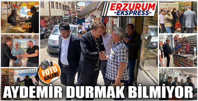 AYDEMİR DURMAK BİLMİYOR