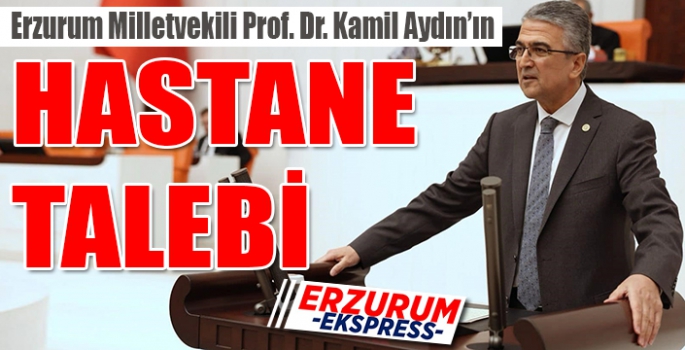 AYDIN HASTANE İSTEDİ