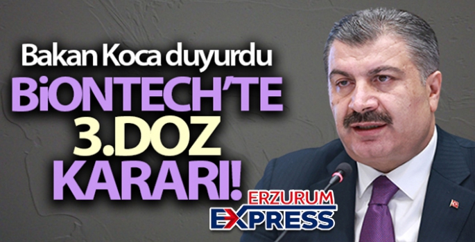 Bakan Koca duyurdu: 'Aşıda 3. doz kararı!'