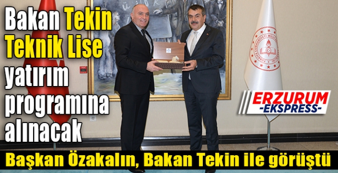 Bakan Tekin, Teknik Lise yatırım programına alınacak 