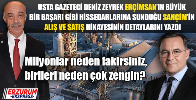 Bakın ERÇİMSAN, SANÇİM'i nasıl almış, nasıl satmış? 