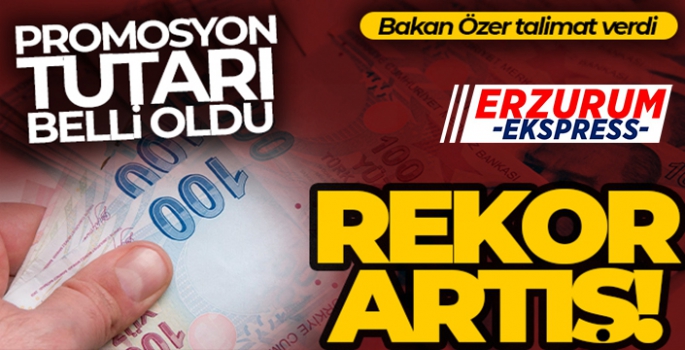 Banka promosyonunda 25 bin 500 lira ile rekor artış