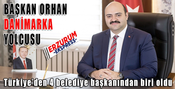 Başkan Orhan’a Danimarka daveti