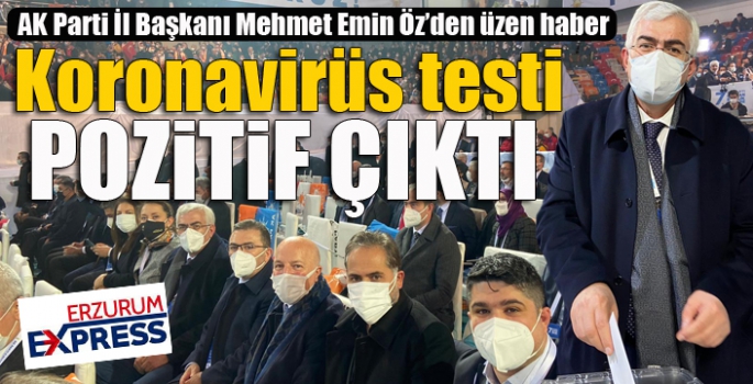 Başkan Öz'den üzen haber... Kongre dönüşü testi pozitif çıktı!