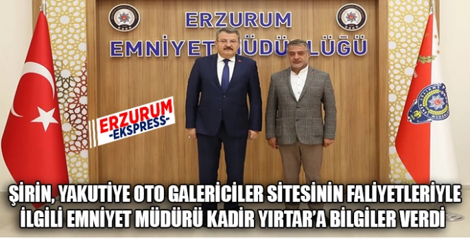 Başkan Şirin, Emniyet Müdürü Kadir Yırtar'ı ziyaret etti. 