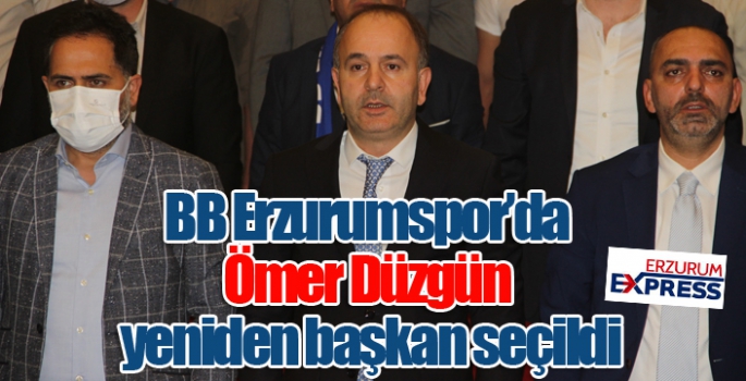 BB Erzurumspor’da Ömer Düzgün yeniden başkan seçildi