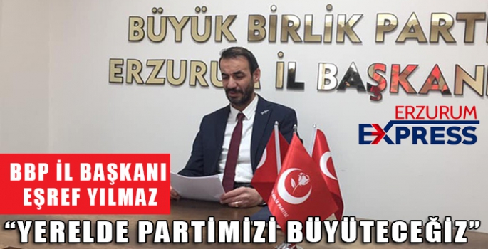 BBP İL BAŞKANI YILMAZ BASININ KARŞISINA ÇIKTI