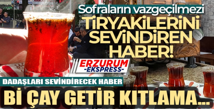 Bİ ÇAY GETİR KITLAMA...