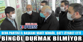 BİNGÖL DURMAK BİLMİYOR