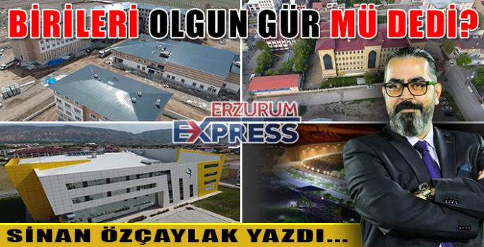 BİRİLERİ OLGUN GÜR MÜ DEDİ?