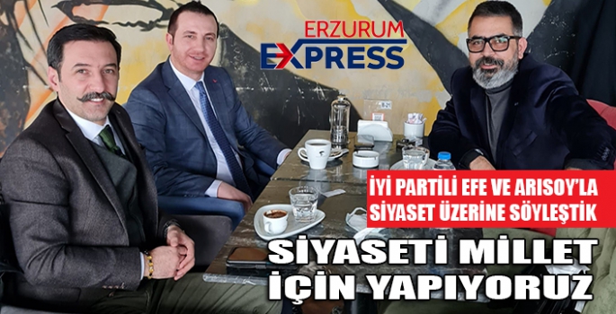 BİZ SİYASETİ MİLLET İÇİN YAPIYORUZ.