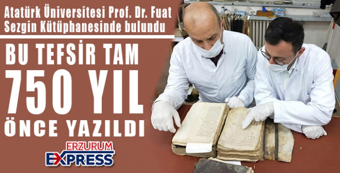 BU TEFSİR 750 YIL ÖNCE YAZILDI