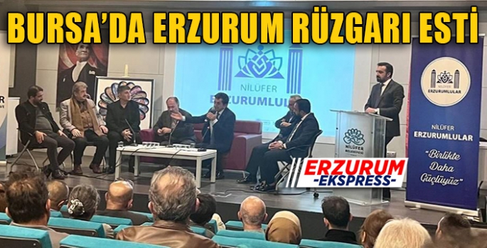 BURSA'DA ERZURUM RÜZGARI 