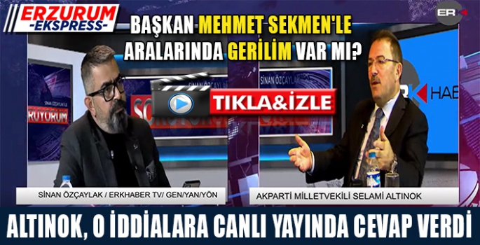 BÜYÜKŞEHİR BELEDİYE BAŞKANI MEHMET SEKMEN'LE ARALARINDA  GERİLİM VARMI?