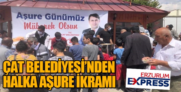 Çat Belediyesi'nden halka aşure ikramı...