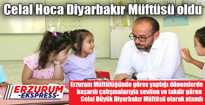 Celal Hoca Diyarbakır Müftüsü oldu