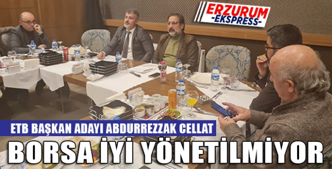 CELLAT, BORSANIN İYİ YÖNETİLMEDİĞİNİ DÜŞÜNÜYORUZ