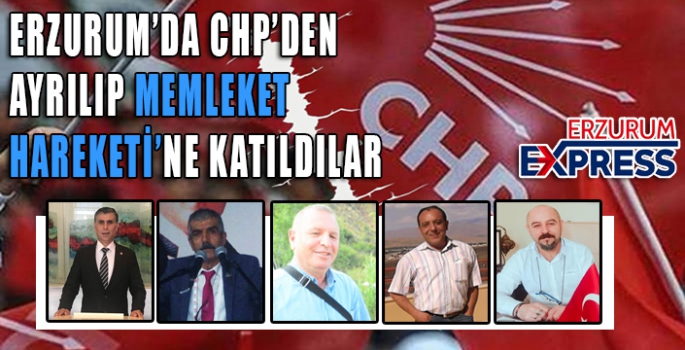 CHP'DEN AYRILIP, MEMLEKET HAREKETİNE KATILDILAR