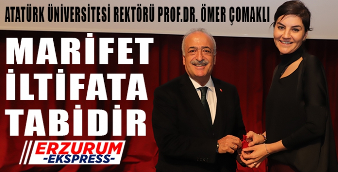 ÇOMAKLI, MARİFET İLTİFATA TABİDİR. 