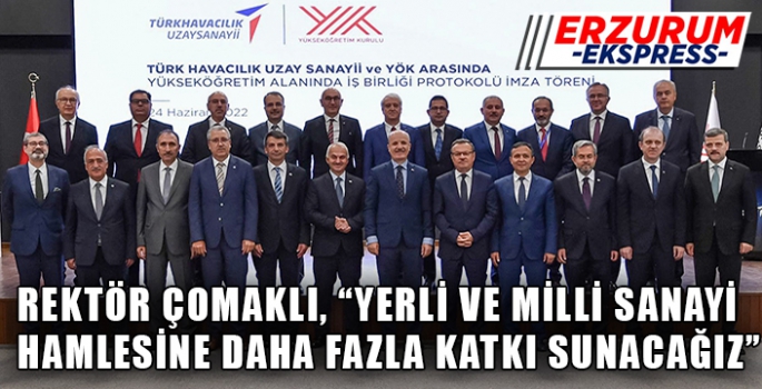 ÇOMAKLI, YERLİ VE MİLLİ SANAYİ HAMLESİNE DAHA FAZLA KATKI SUNACAĞIZ