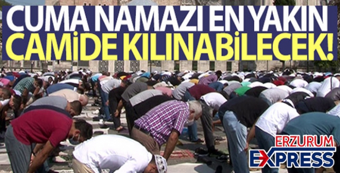 Cuma namazı en yakın camide kılınabilecek