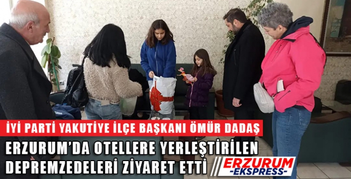 DADAŞ, DEPREMZEDELERİ ZİYARET ETTİ 