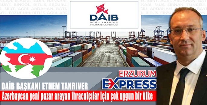 DAİB Azerbaycan hedef pazarını analiz etti