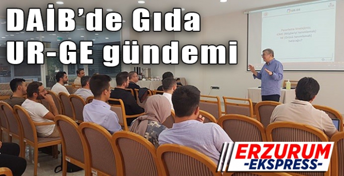 DAİB’de Gıda UR-GE gündemi