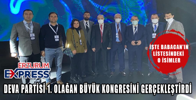 DEVA PARTİSİ 1. OLAĞAN KONGRESİNİ GERÇEKLEŞTİRDİ