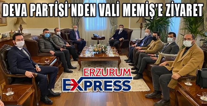 DEVA PARTİSİ'NDEN VALİ MEMİŞ'E ZİYARET