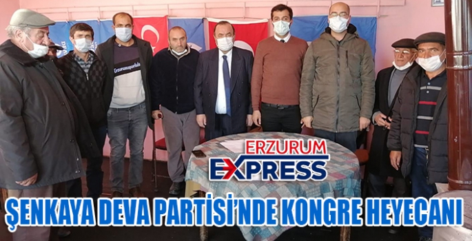 DEVA PARTİSİ ŞENKAYA İLÇE KONGRESİ GERÇEKLEŞTİRİLDİ. 