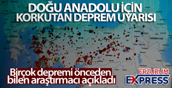 Doğu Anadolu için korkutan deprem uyarısı