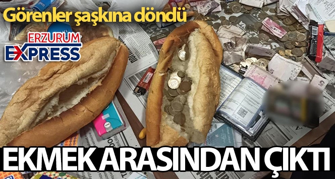 Ekmek arasından para çıktı, gören şaşkına döndü