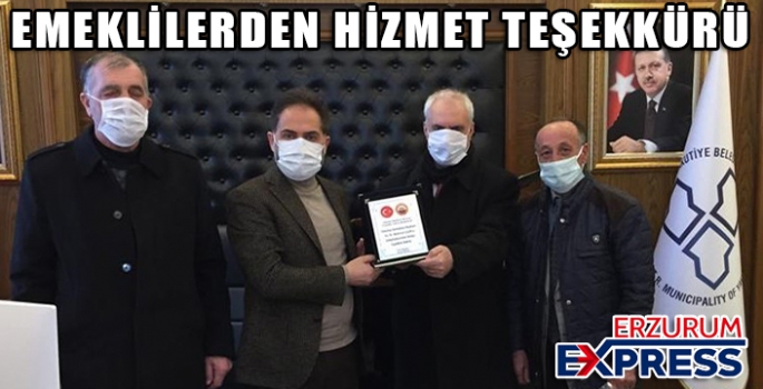 EMEKLİLERDEN HİZMET TEŞEKKÜRÜ