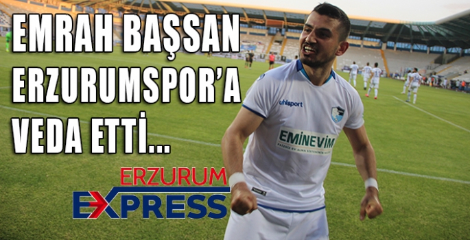 Emrah Başsan BB Erzurumspor’a veda etti