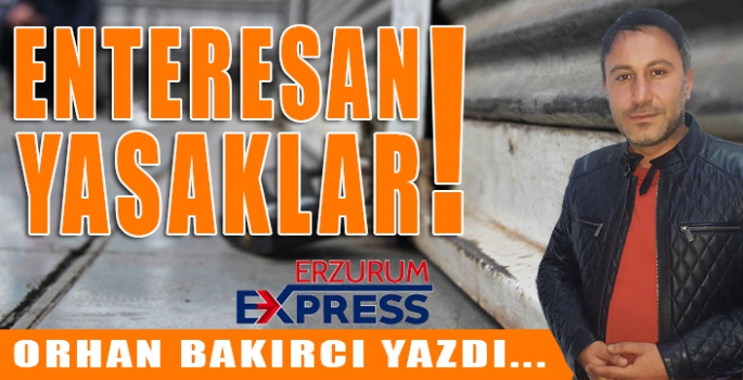 Enteresan Yasaklar