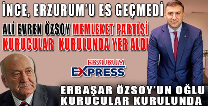 ERBAŞAR ÖZSOY’UN OĞLU ALİ EVREN ÖZSOY MEMLEKET PARTİSİ’NDE