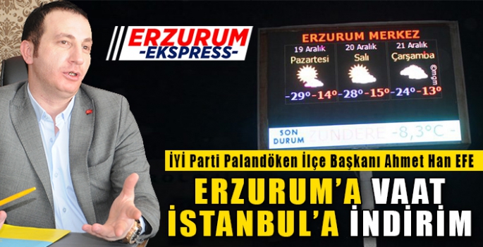 ERZURUM’A VAAT İSTANBUL’A İNDİRİM