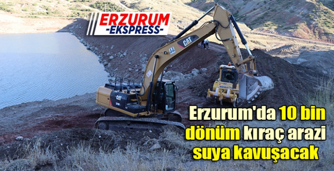  Erzurum'da 10 bin dönüm kıraç arazi suya kavuşacak