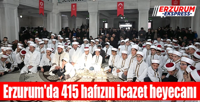 Erzurum'da 415 hafızın icazet heyecanı