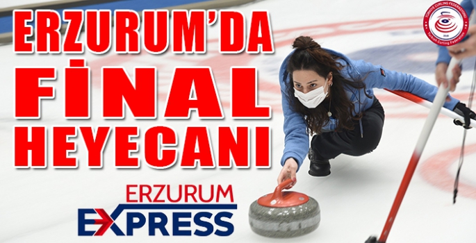 Erzurum'da Curlingte final heyecanı